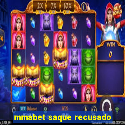 mmabet saque recusado